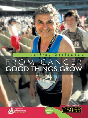 cover image of From cancer Good Things Grow